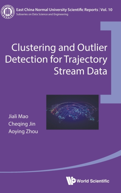 Clustering And Outlier Detection For Trajectory Stream Data, Hardback Book