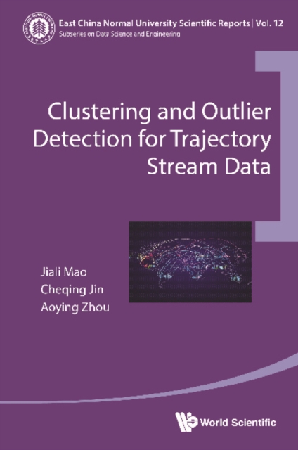 Clustering And Outlier Detection For Trajectory Stream Data, EPUB eBook