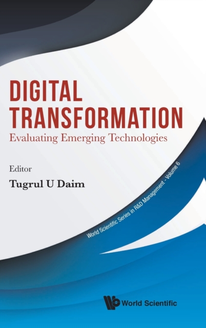 Digital Transformation: Evaluating Emerging Technologies, Hardback Book