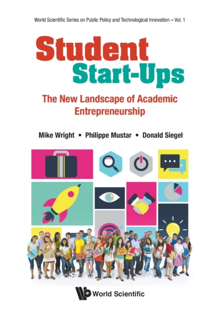 Student Start-ups: The New Landscape Of Academic Entrepreneurship, Paperback / softback Book