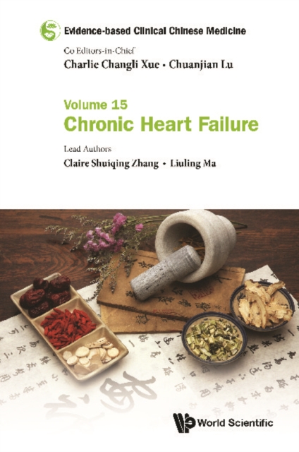 Evidence-based Clinical Chinese Medicine - Volume 15: Chronic Heart Failure, EPUB eBook