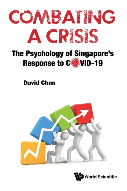 Combating A Crisis: The Psychology Of Singapore's Response To Covid-19, EPUB eBook