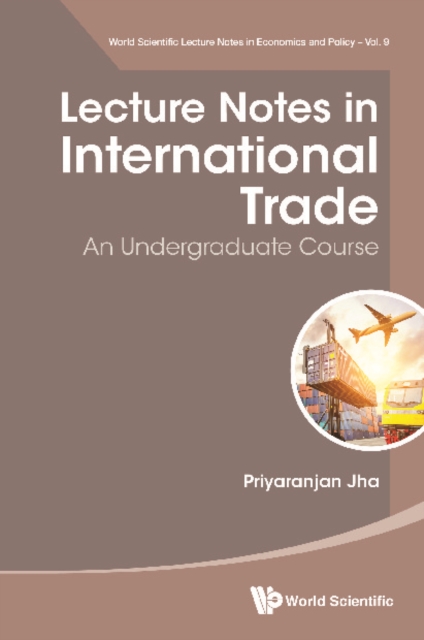 Lecture Notes In International Trade: An Undergraduate Course, EPUB eBook