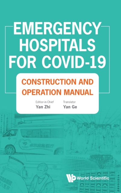 Emergency Hospitals For Covid-19: Construction And Operation Manual, Hardback Book