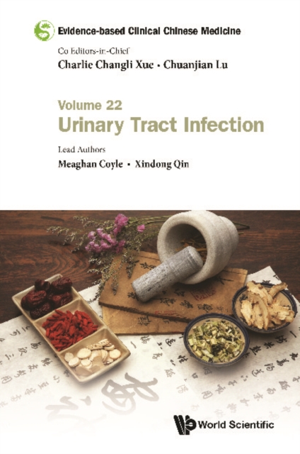 Evidence-based Clinical Chinese Medicine - Volume 22: Urinary Tract Infection, EPUB eBook