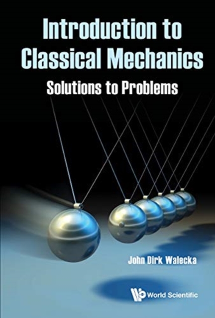 Introduction To Classical Mechanics: Solutions To Problems, Hardback Book