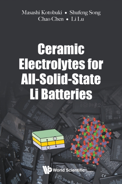 Ceramic Electrolytes For All-solid-state Li Batteries, Paperback / softback Book