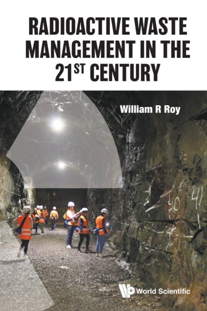 Radioactive Waste Management In The 21st Century, Paperback / softback Book