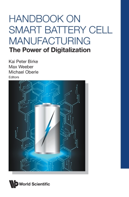Handbook On Smart Battery Cell Manufacturing: The Power Of Digitalization, Hardback Book