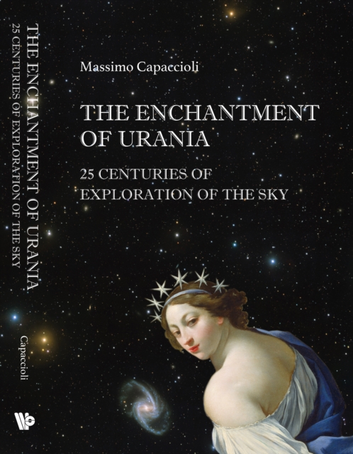 Enchantment Of Urania, The: 25 Centuries Of Exploration Of The Sky, EPUB eBook