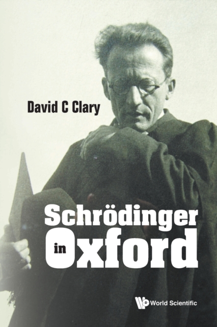 Schrodinger In Oxford, Paperback / softback Book