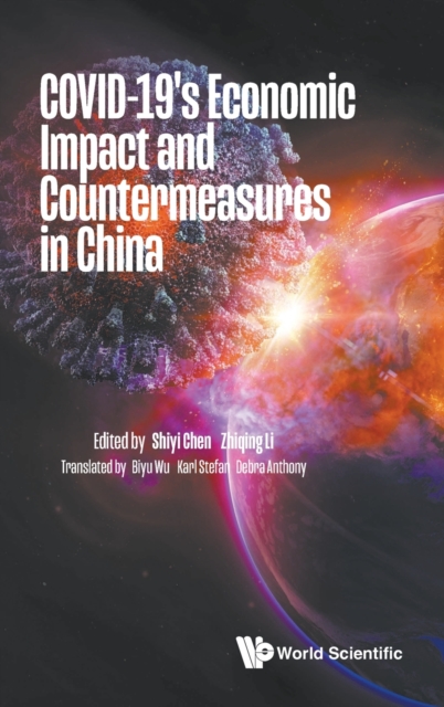 Covid-19's Economic Impact And Countermeasures In China, Hardback Book