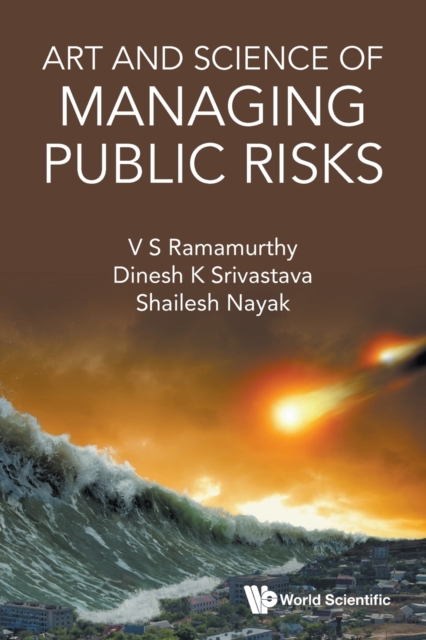 Art And Science Of Managing Public Risks, Paperback / softback Book