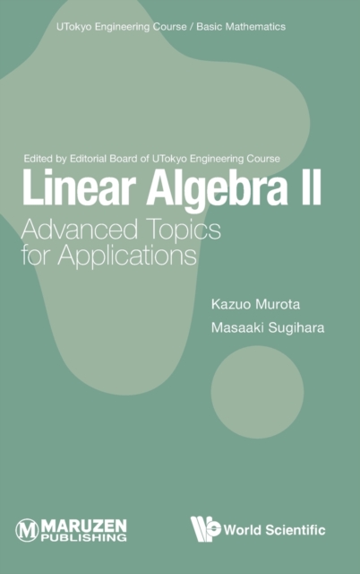 Linear Algebra Ii: Advanced Topics For Applications, Hardback Book
