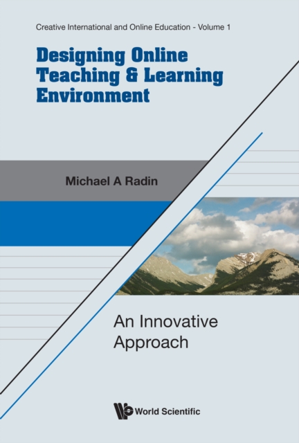 Designing Online Teaching & Learning Environment: An Innovative Approach, EPUB eBook