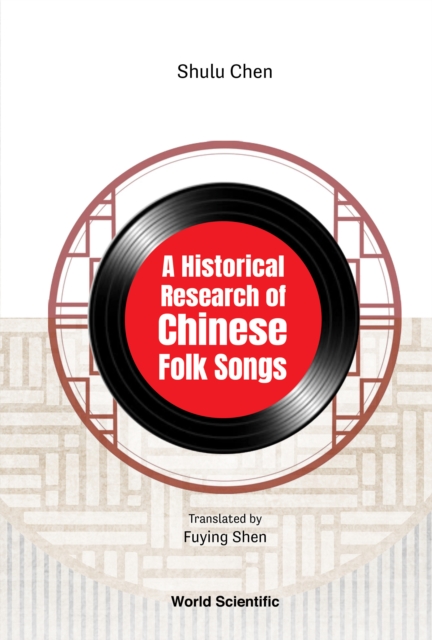 Historical Research Of Chinese Folk Songs, A, EPUB eBook