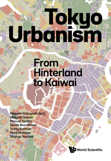 Tokyo Urbanism: From Hinterland To Kaiwai, PDF eBook