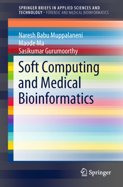 Soft Computing and Medical Bioinformatics, EPUB eBook