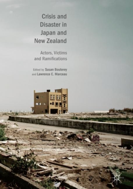 Crisis and Disaster in Japan and New Zealand : Actors, Victims and Ramifications, EPUB eBook