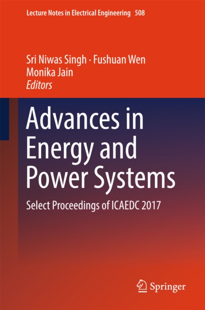 Advances in Energy and Power Systems : Select Proceedings of ICAEDC 2017, EPUB eBook