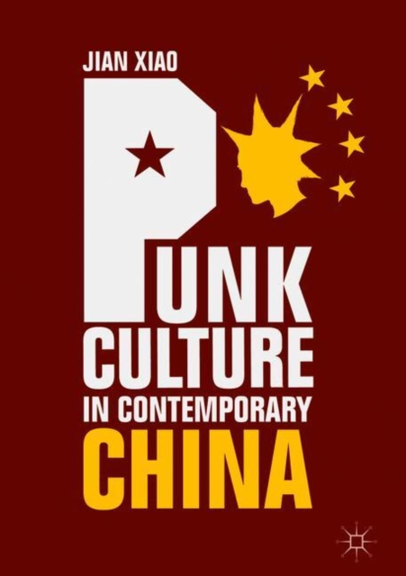 Punk Culture in Contemporary China, EPUB eBook