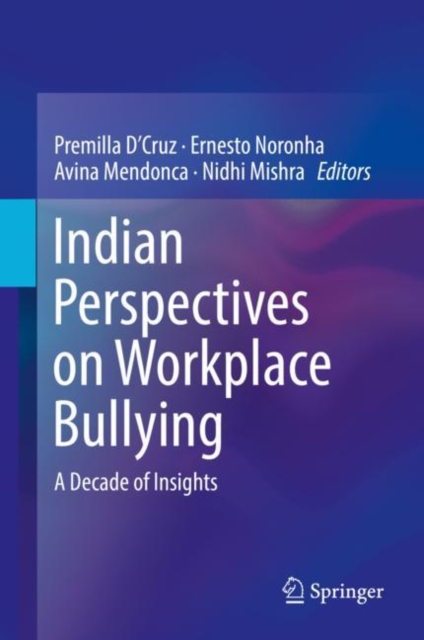 Indian Perspectives on Workplace Bullying : A Decade of Insights, EPUB eBook