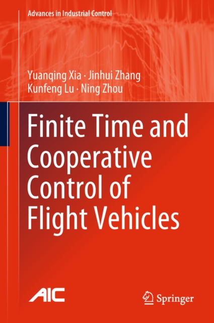 Finite Time and Cooperative Control of Flight Vehicles, EPUB eBook