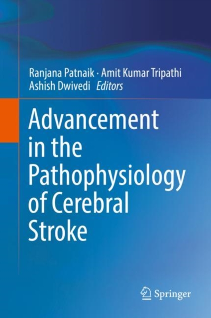 Advancement in the Pathophysiology of Cerebral Stroke, EPUB eBook