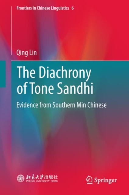 The Diachrony of Tone Sandhi : Evidence from Southern Min Chinese, EPUB eBook