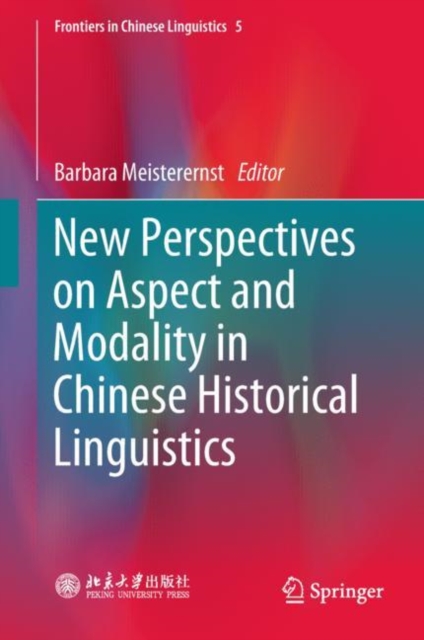 New Perspectives on Aspect and Modality in Chinese Historical Linguistics, EPUB eBook