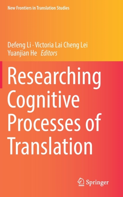 Researching Cognitive Processes of Translation, Hardback Book