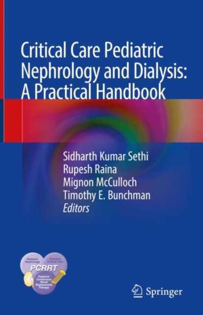 Critical Care Pediatric Nephrology and Dialysis: A Practical Handbook, EPUB eBook