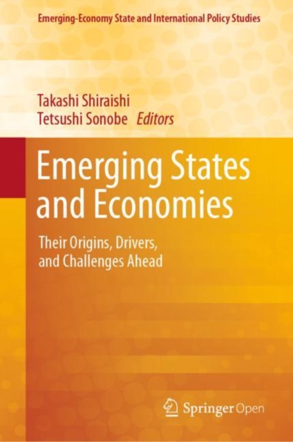 Emerging States and Economies : Their Origins, Drivers, and Challenges Ahead, EPUB eBook