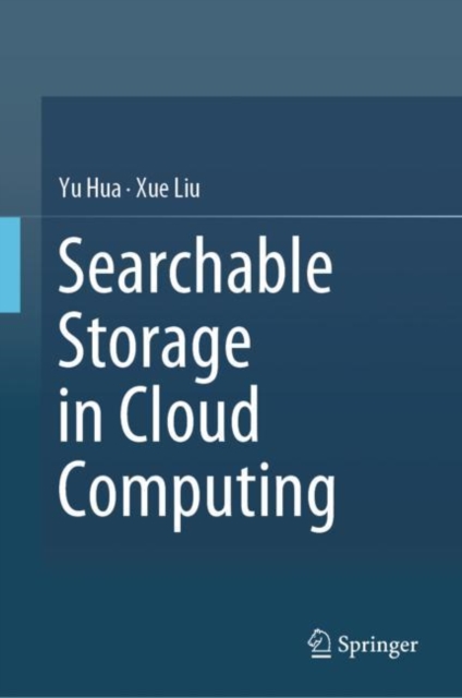 Searchable Storage in Cloud Computing, Hardback Book