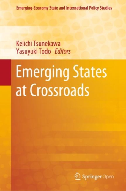 Emerging States at Crossroads, Hardback Book