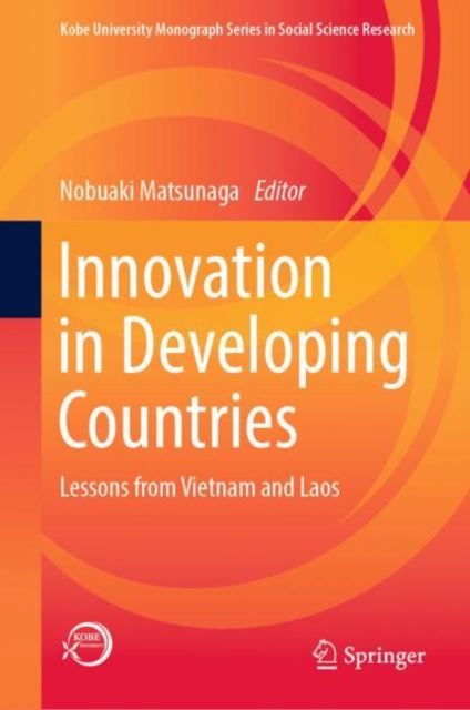 Innovation in Developing Countries : Lessons from Vietnam and Laos, Hardback Book