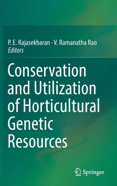 Conservation and Utilization of Horticultural Genetic Resources, Hardback Book