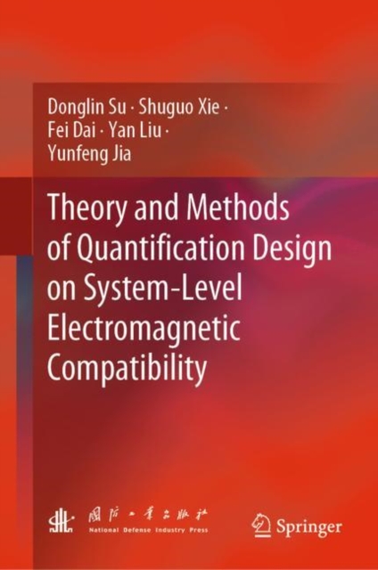 Theory and Methods of Quantification Design on System-Level Electromagnetic Compatibility, EPUB eBook