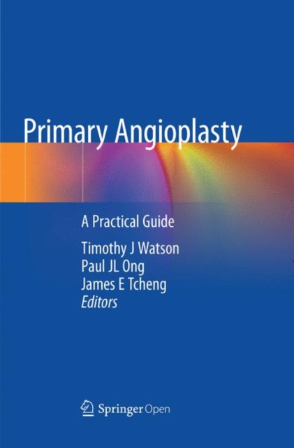 Primary Angioplasty : A Practical Guide, Paperback / softback Book