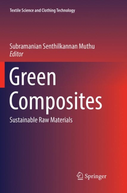 Green Composites : Sustainable Raw Materials, Paperback / softback Book