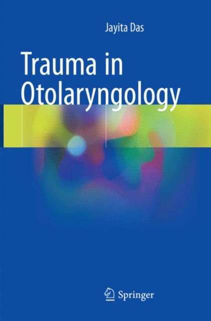Trauma in Otolaryngology, Paperback / softback Book
