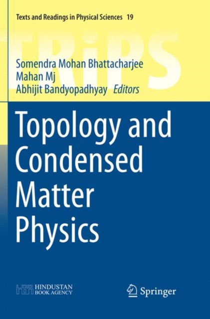Topology and Condensed Matter Physics, Paperback / softback Book