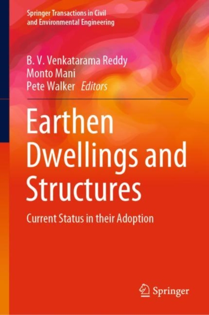 Earthen Dwellings and Structures : Current Status in their Adoption, EPUB eBook