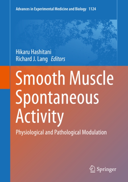 Smooth Muscle Spontaneous Activity : Physiological and Pathological Modulation, EPUB eBook