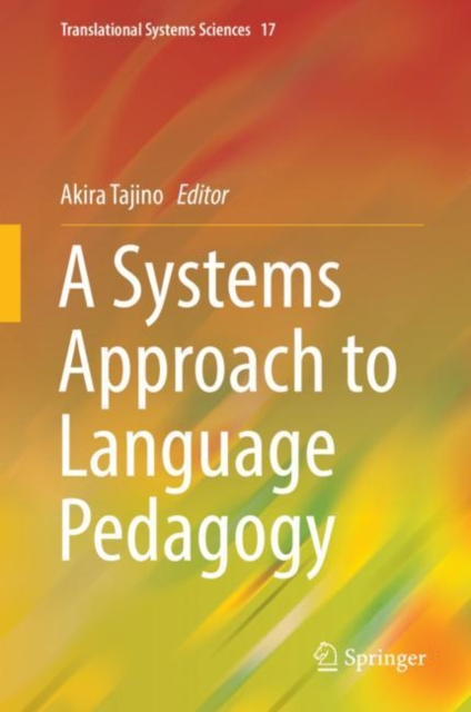 A Systems Approach to Language Pedagogy, Hardback Book