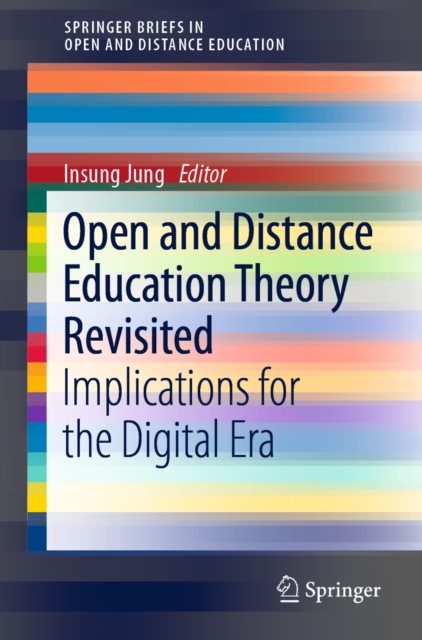 Open and Distance Education Theory Revisited : Implications for the Digital Era, EPUB eBook