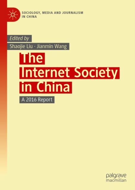 The Internet Society in China : A 2016 Report, EPUB eBook