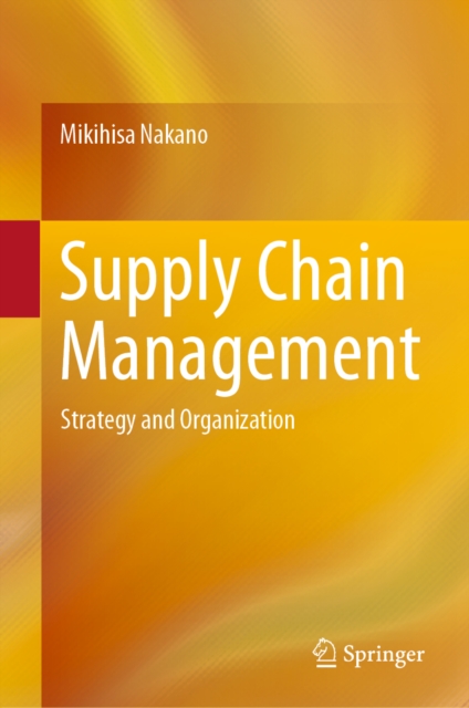 Supply Chain Management : Strategy and Organization, EPUB eBook