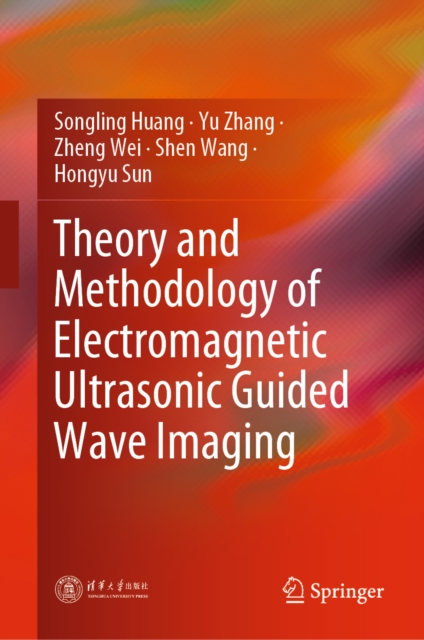 Theory and Methodology of Electromagnetic Ultrasonic Guided Wave Imaging, EPUB eBook