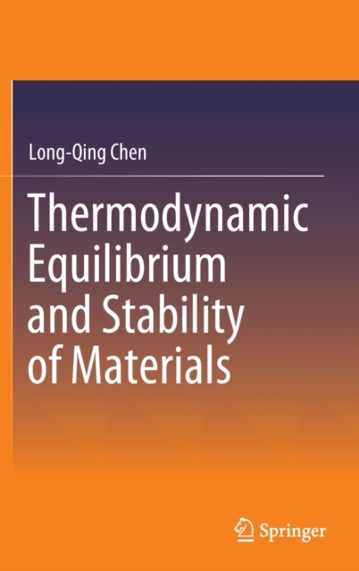 Thermodynamic Equilibrium and Stability of Materials, Hardback Book